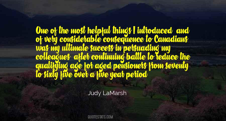 Judy LaMarsh Quotes #525652
