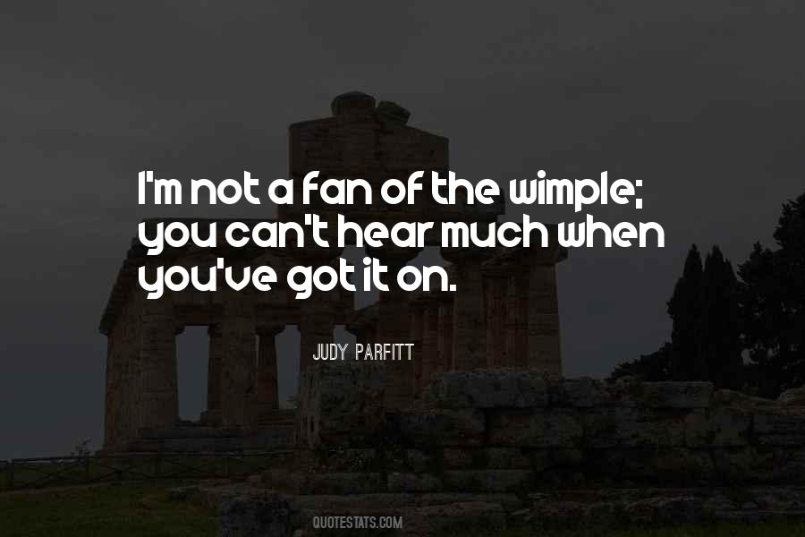 Judy Parfitt Quotes #1339825