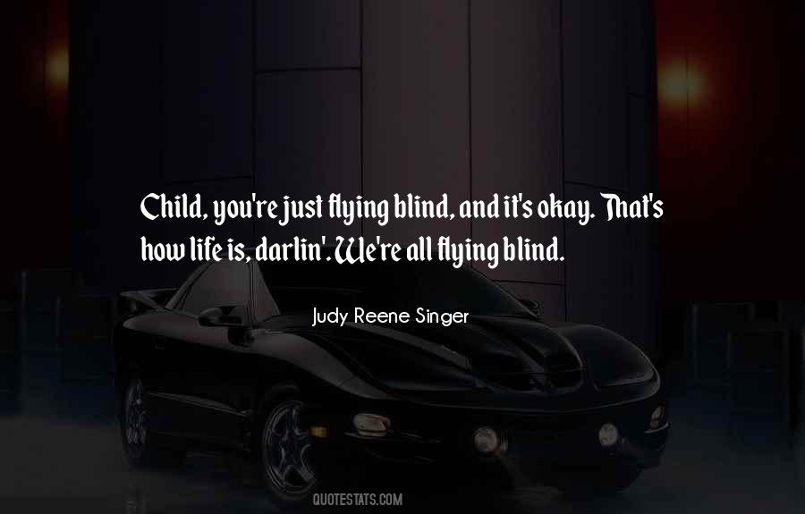 Judy Reene Singer Quotes #313382