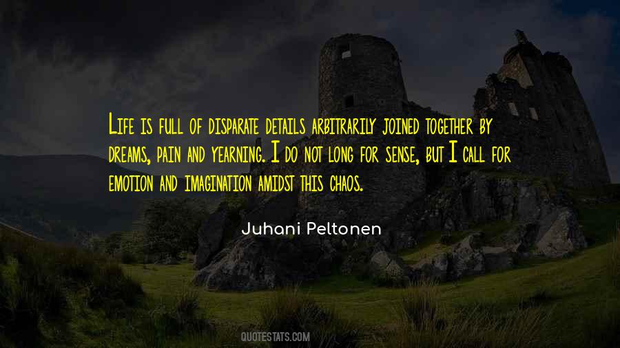 Juhani Peltonen Quotes #8222