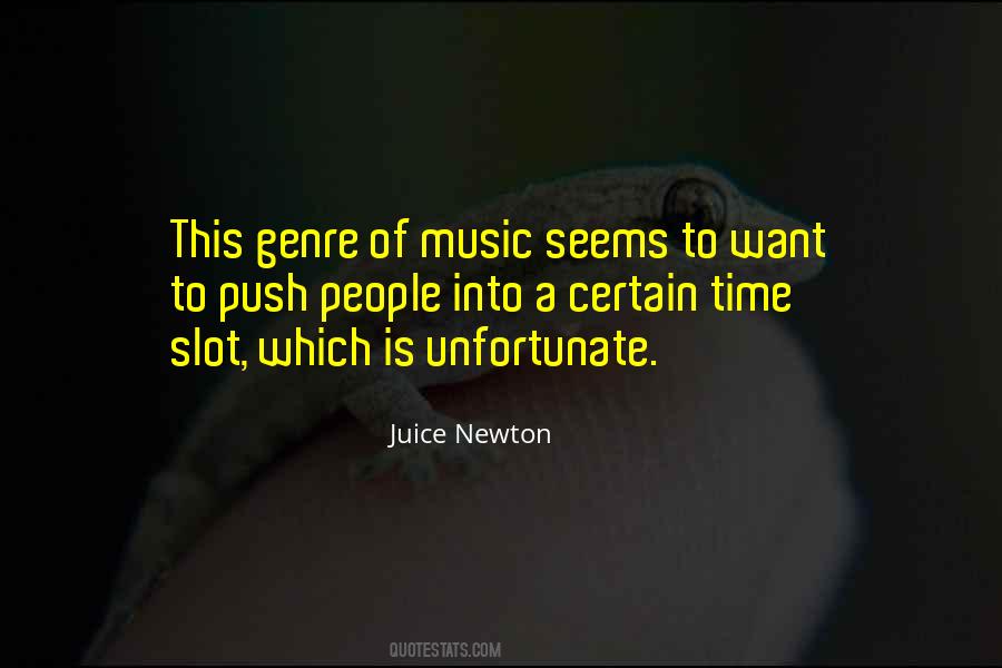 Juice Newton Quotes #1002713