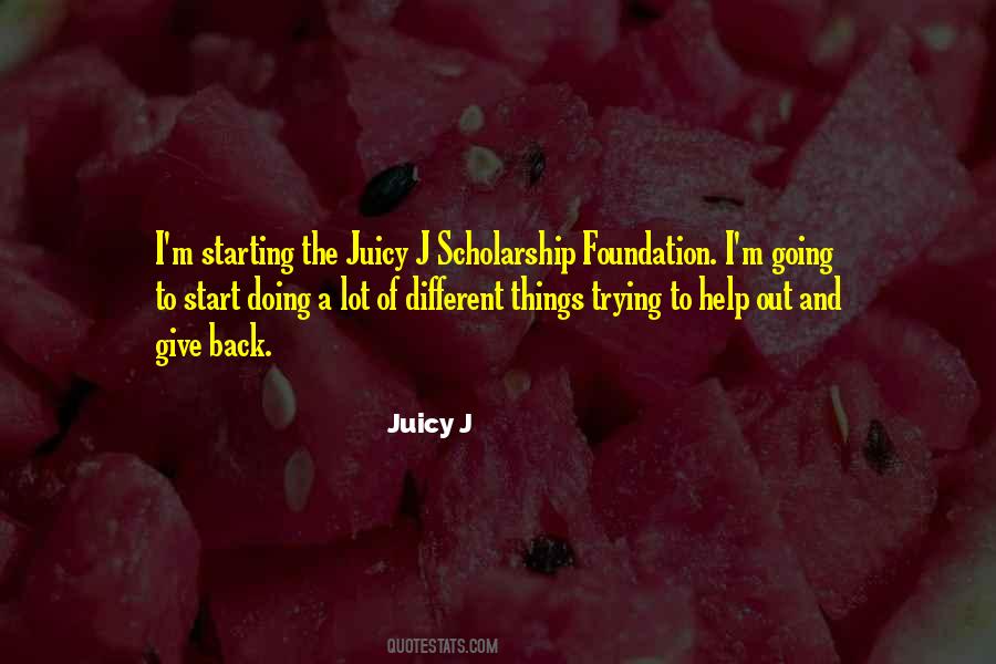 Juicy J Quotes #796042