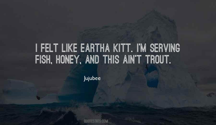 Jujubee Quotes #619170