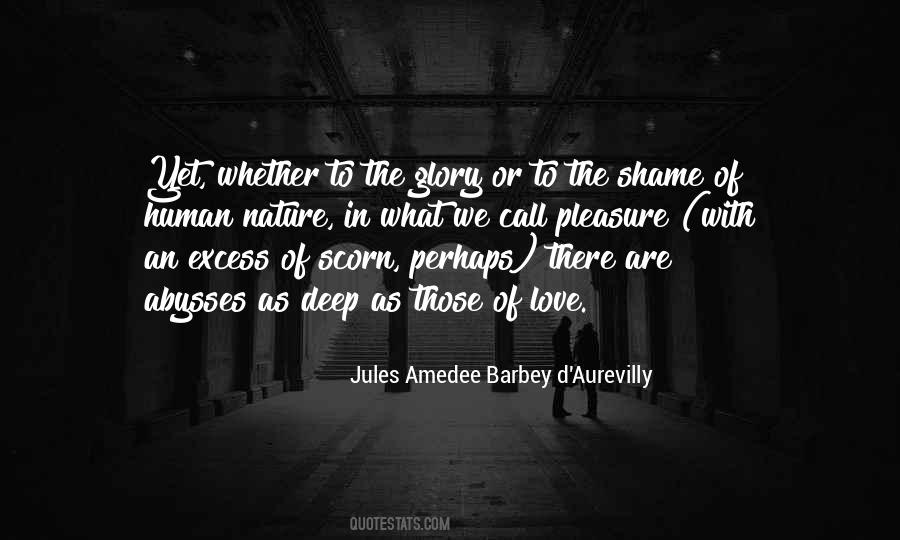 Jules Amedee Barbey D'Aurevilly Quotes #1865056
