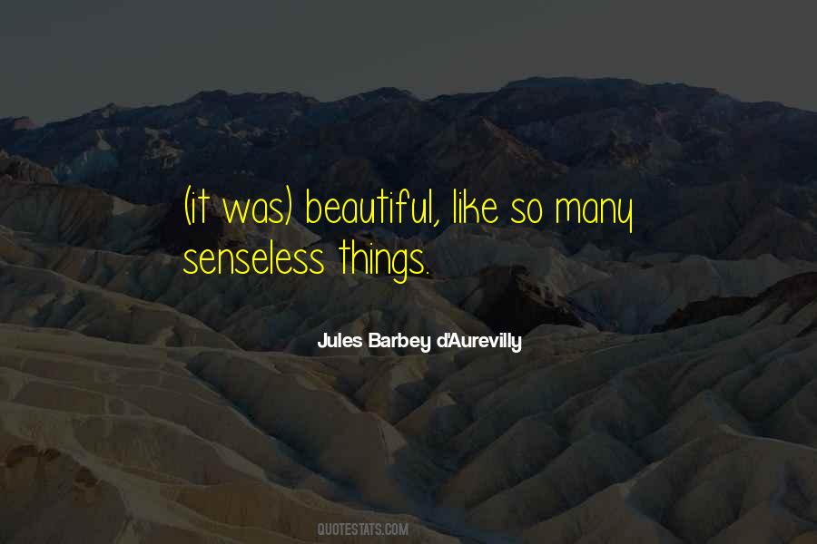 Jules Barbey D'Aurevilly Quotes #1425273