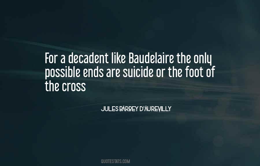 Jules Barbey D'Aurevilly Quotes #1480540