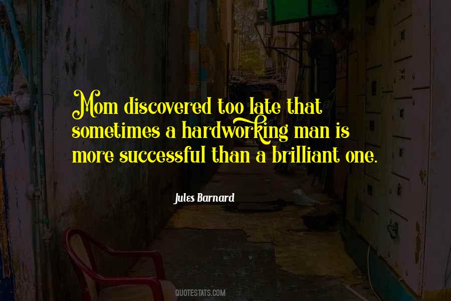 Jules Barnard Quotes #512098