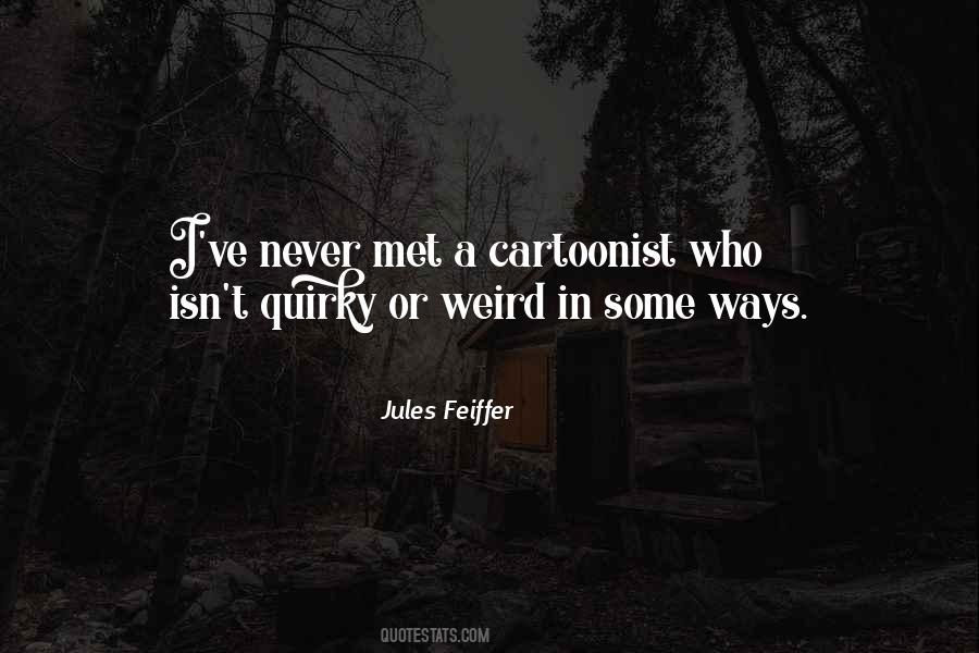 Jules Feiffer Quotes #691571