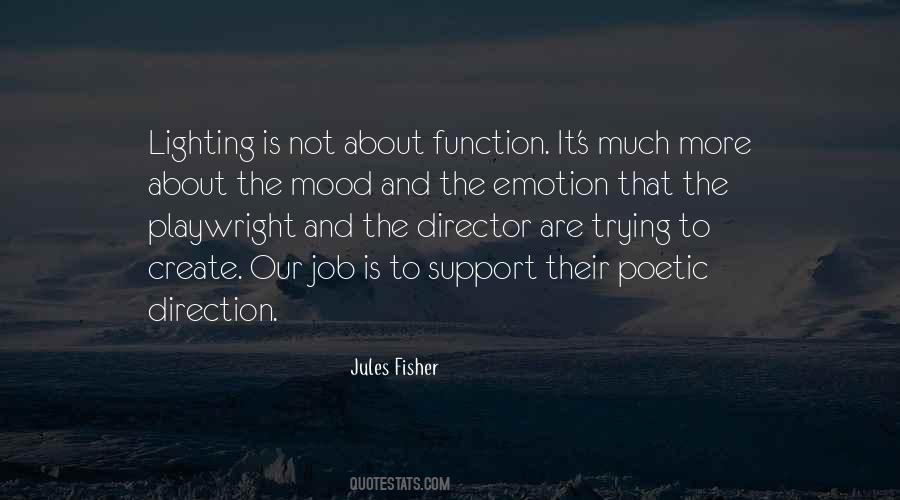 Jules Fisher Quotes #1859475