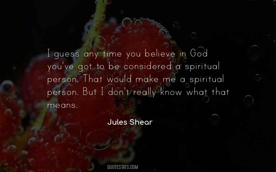 Jules Shear Quotes #332420