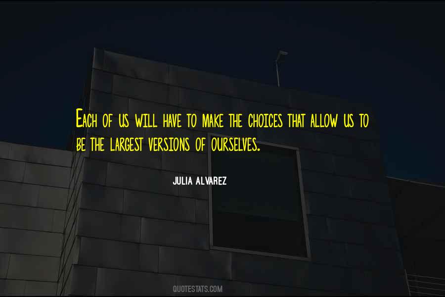 Julia Alvarez Quotes #393549