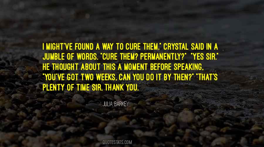 Julia Barkey Quotes #591312