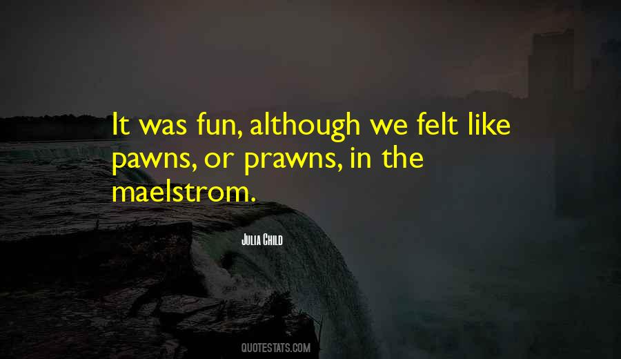 Julia Child Quotes #1147330