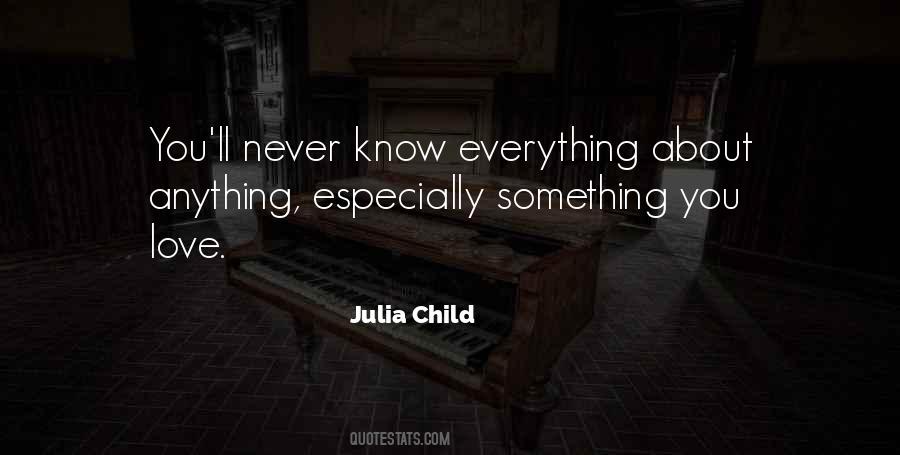 Julia Child Quotes #1495067