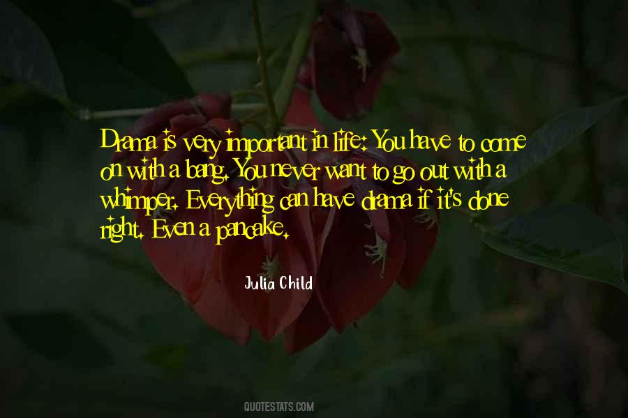 Julia Child Quotes #1591202