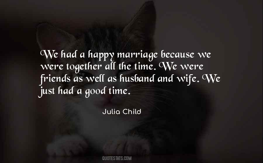 Julia Child Quotes #1794661