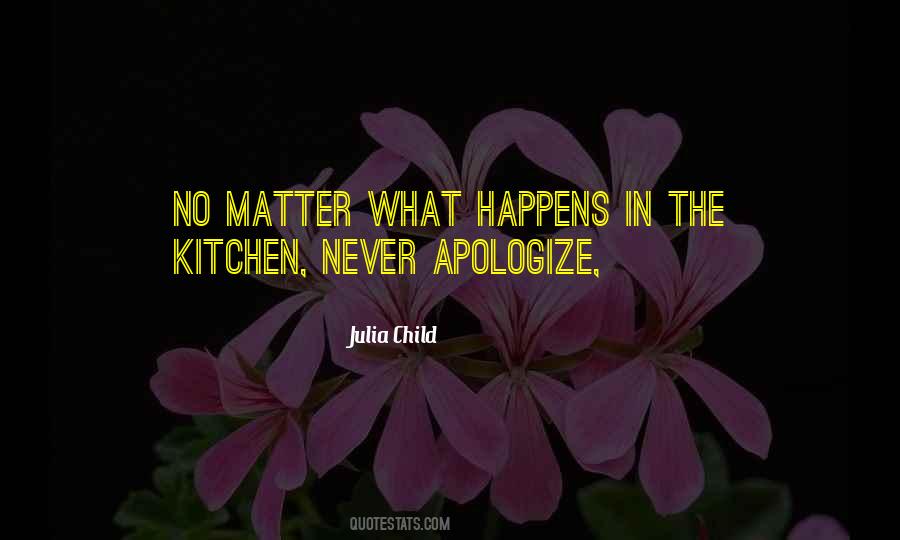 Julia Child Quotes #1859724