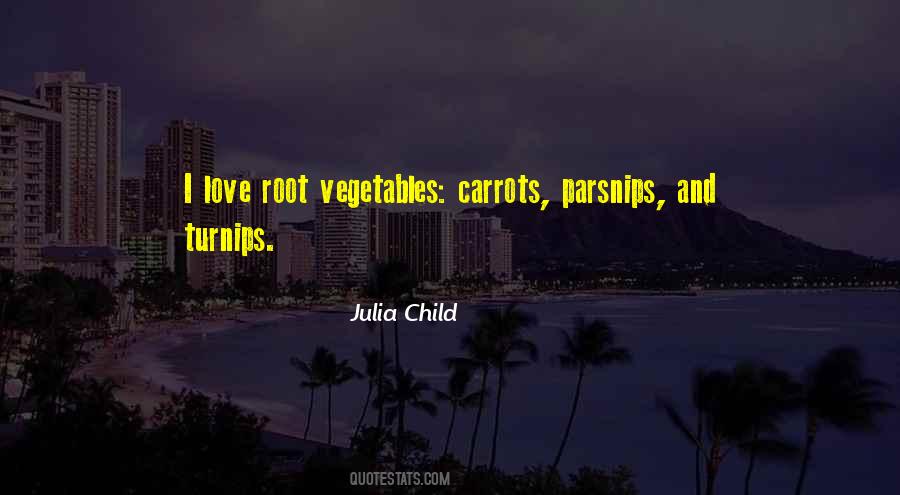 Julia Child Quotes #33908