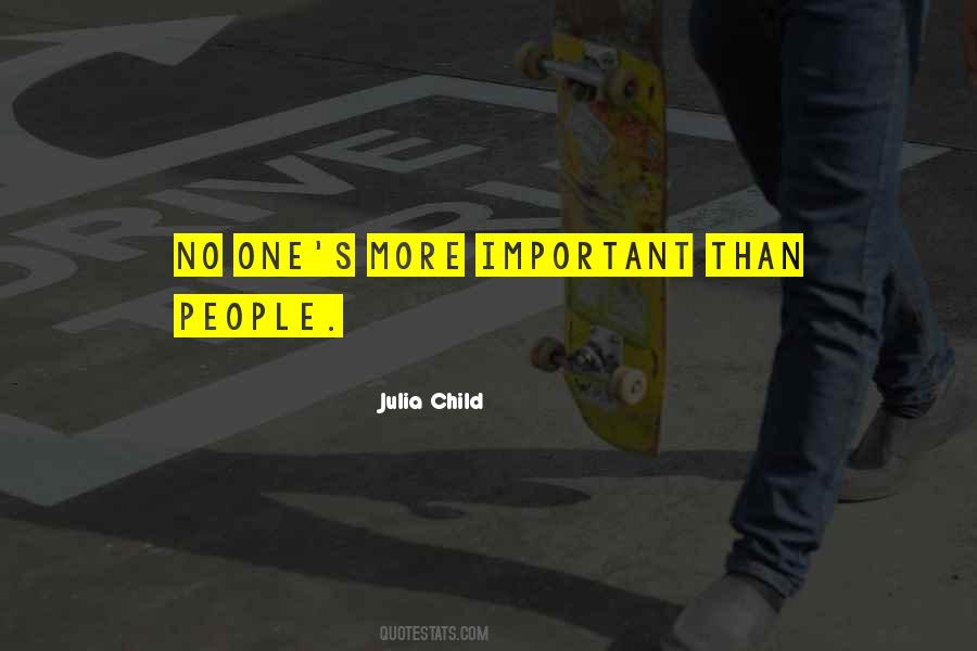 Julia Child Quotes #383734