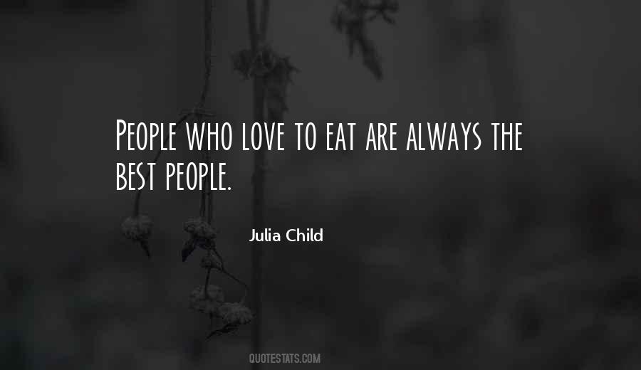 Julia Child Quotes #431767