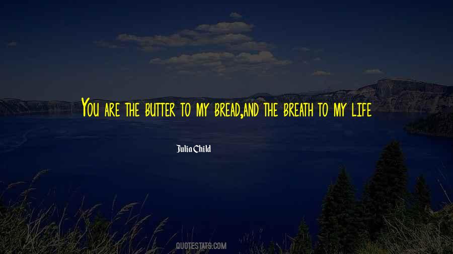 Julia Child Quotes #778968
