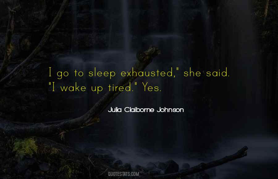 Julia Claiborne Johnson Quotes #702629