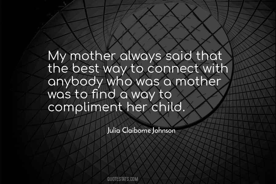 Julia Claiborne Johnson Quotes #822206