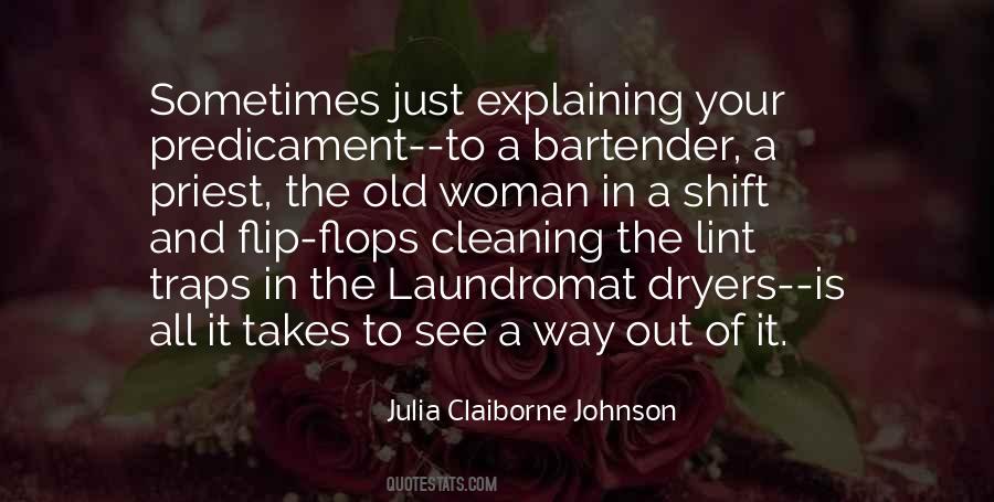 Julia Claiborne Johnson Quotes #841238