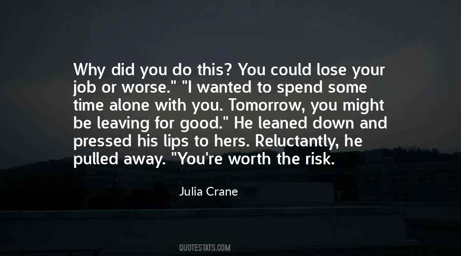 Julia Crane Quotes #1187637