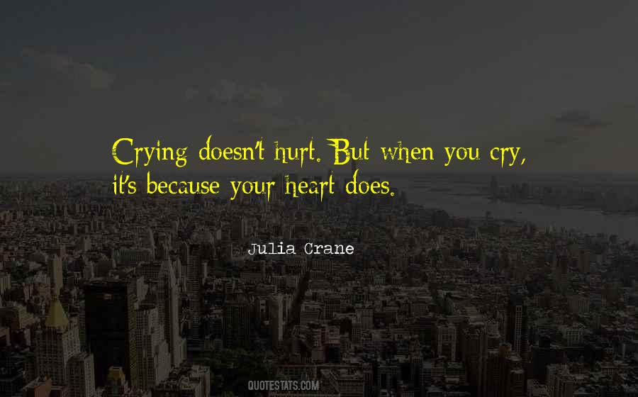 Julia Crane Quotes #513480