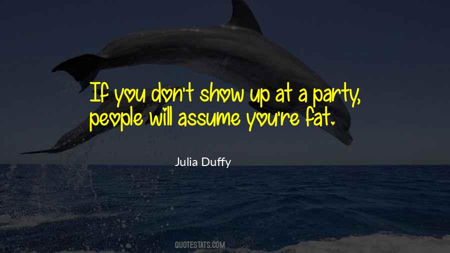 Julia Duffy Quotes #693725