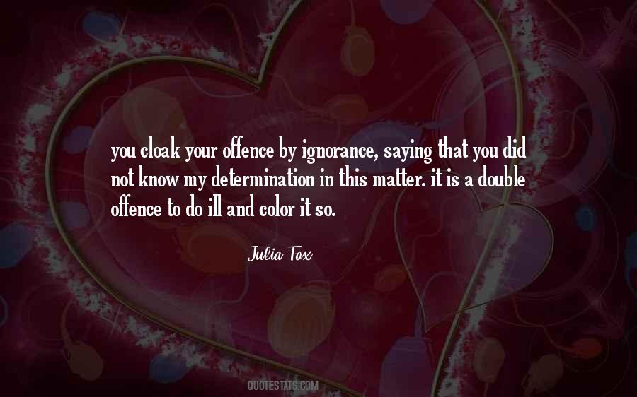 Julia Fox Quotes #16281