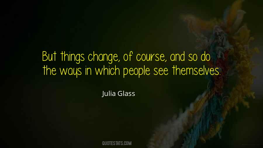 Julia Glass Quotes #1845007