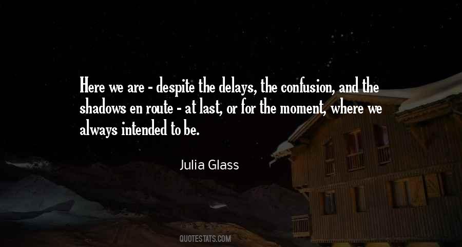 Julia Glass Quotes #943404