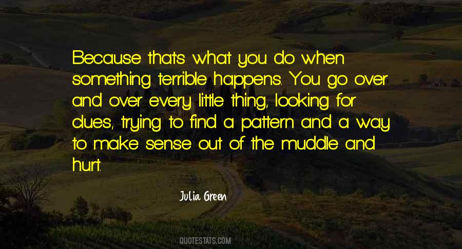 Julia Green Quotes #37963
