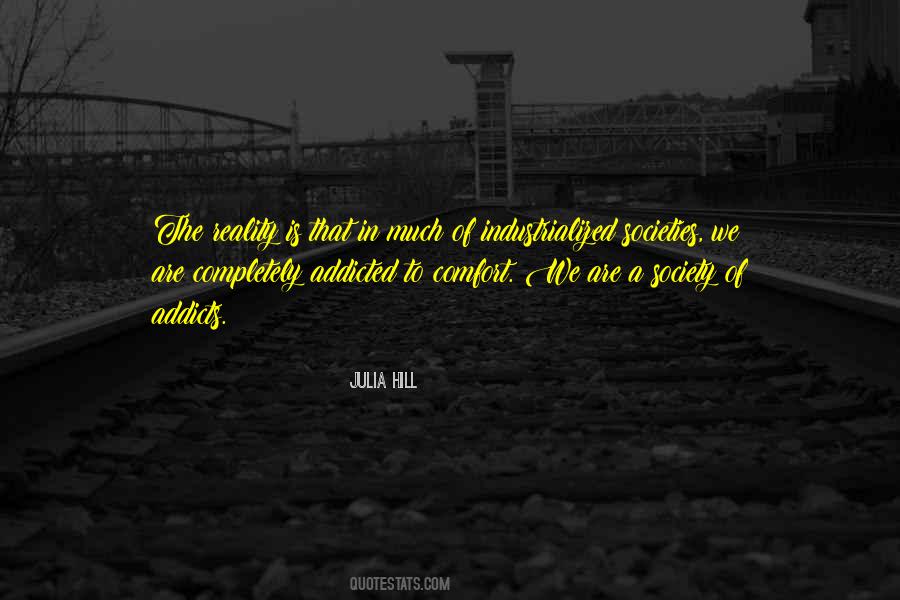 Julia Hill Quotes #289291 Julia Hill Quotes #289291