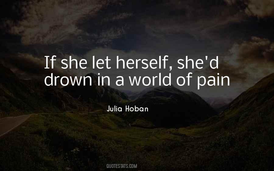 Julia Hoban Quotes #661109