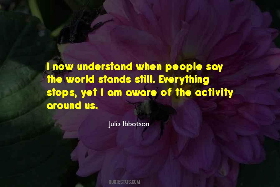 Julia Ibbotson Quotes #669213