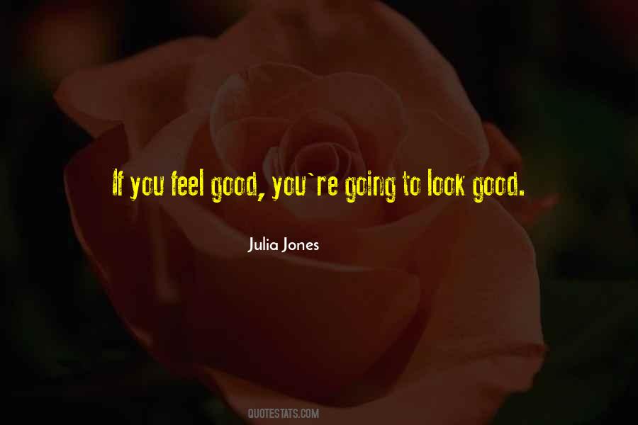 Julia Jones Quotes #889127