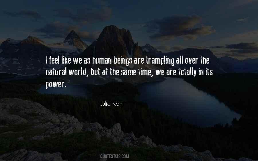 Julia Kent Quotes #189575