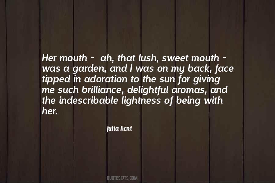 Julia Kent Quotes #570359