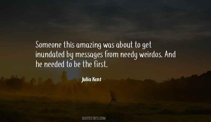 Julia Kent Quotes #768603