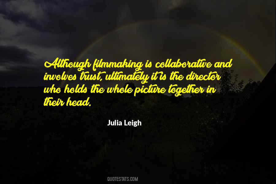 Julia Leigh Quotes #1115739