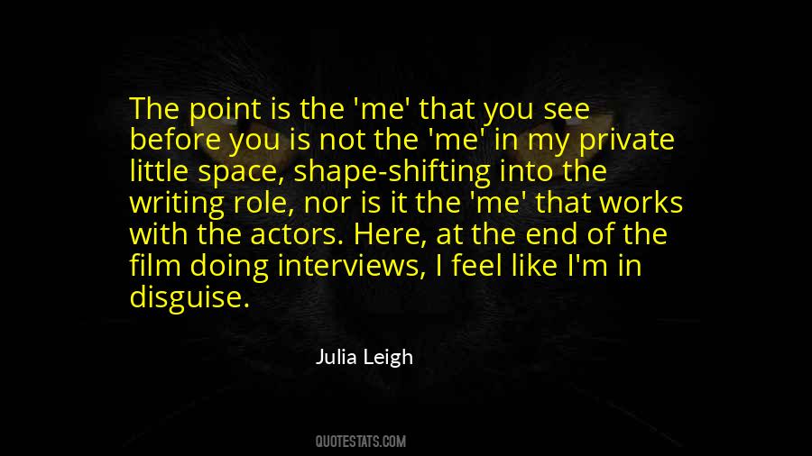 Julia Leigh Quotes #1371849