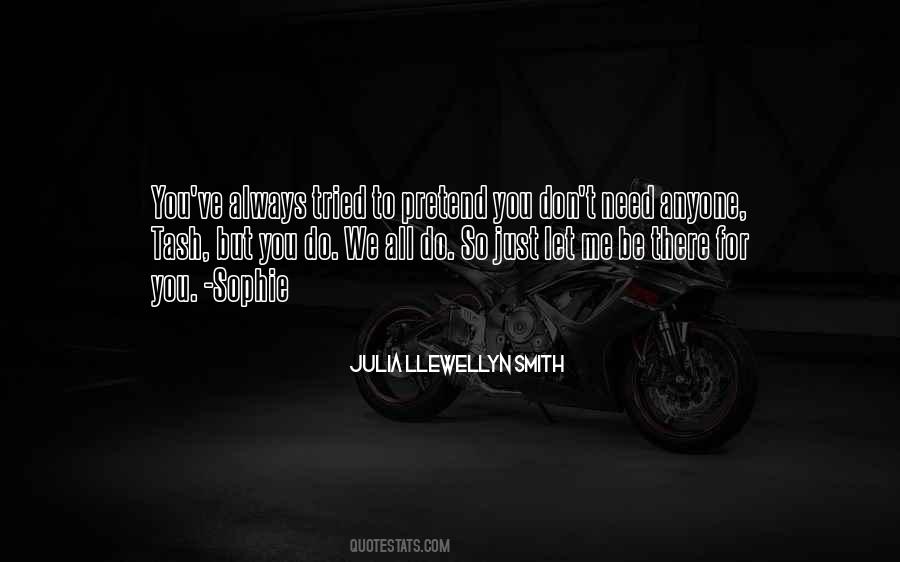 Julia Llewellyn Smith Quotes #1310407