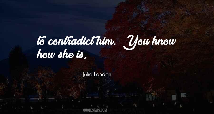 Julia London Quotes #1363753