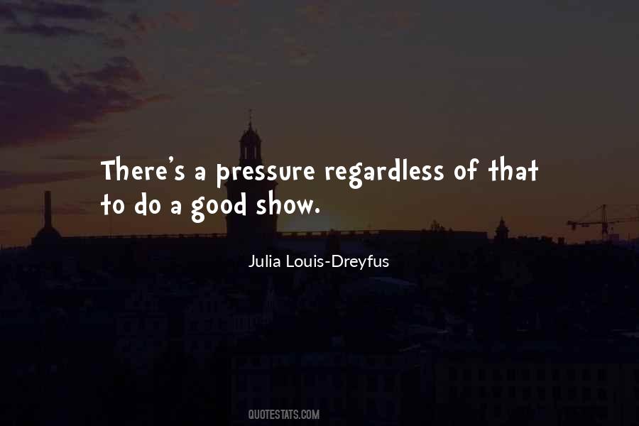 Julia Louis-Dreyfus Quotes #215575