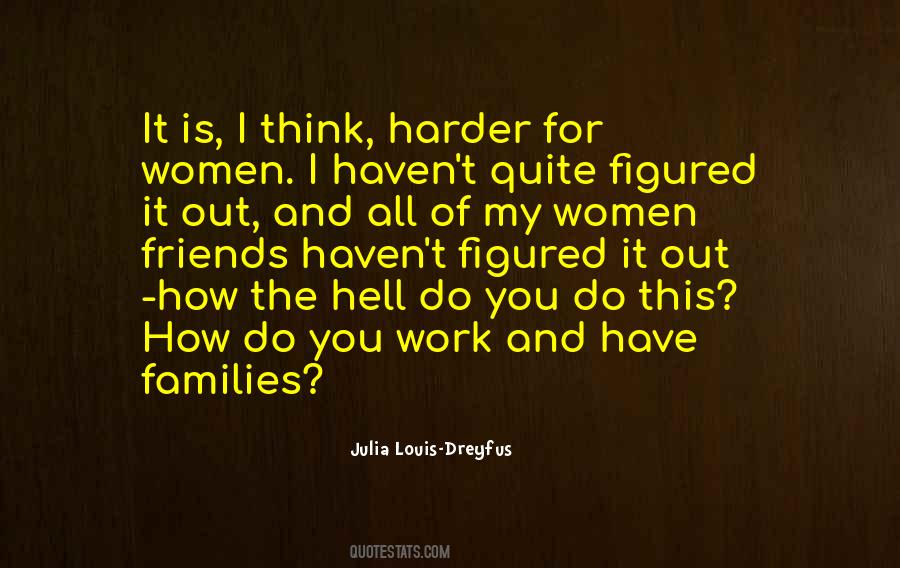 Julia Louis-Dreyfus Quotes #262444