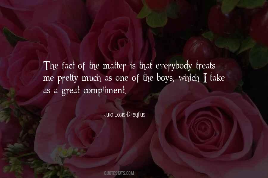 Julia Louis-Dreyfus Quotes #410837