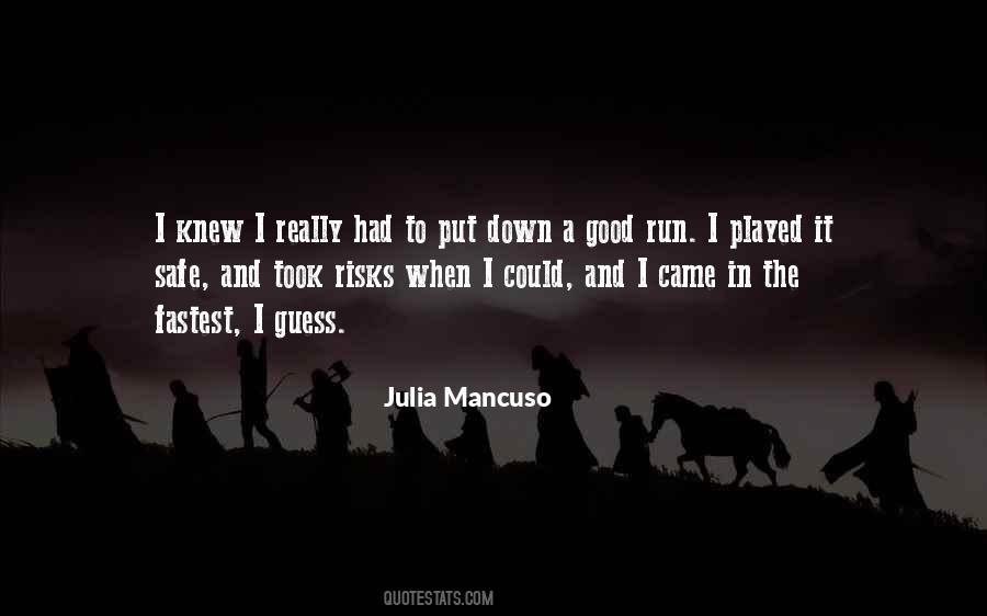 Julia Mancuso Quotes #1749301